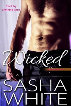 Wicked (True Desires, #4) (eBook, ePUB) - White, Sasha