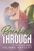 Breaking Through (The Breaking Series, #3) (eBook, ePUB)