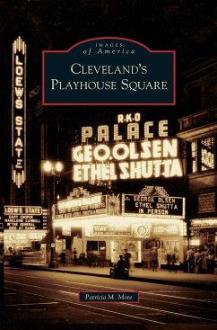 Cleveland's Playhouse Square - Mote, Patricia M.