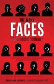 The Many FACES of Domestic Violence