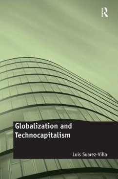 Globalization and Technocapitalism - Suarez-Villa, Luis