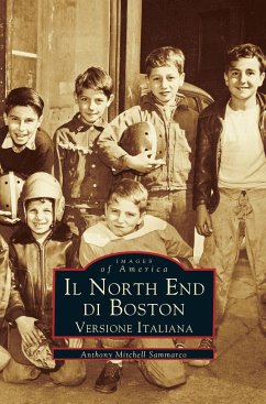 Il North End Di Boston - Sammarco, Anthony Mitchell