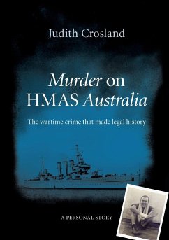 Murder on HMAS Australia - Crosland, Judith