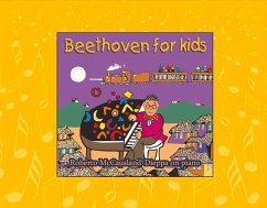 Beethoven for Kids: The Adventures of Robelio Beethoven and Friends Volume 1 - McCausland-Dieppa, Roberto
