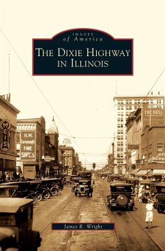 Dixie Highway in Illinois - Wright, James R.