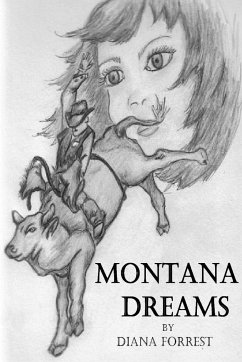 MONTANA DREAMS - Forrest, Diana