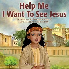 Help Me I Want To See Jesus - Ghee-Jones, Roxanne