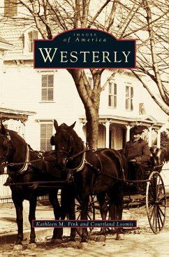 Westerly - Fink, Kathy; Fink, Kathleen M.; Loomis, Courtland