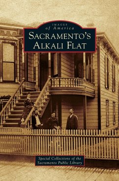 Sacramento's Alkali Flat - Special Collections of the Sacramento Pu