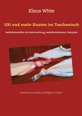 100 und mehr Knoten im Taschentuch 100 und mehr Knoten im Taschentuch