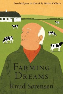 Farming Dreams - Sorensen, Knud