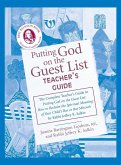 Putting God on the Guest List Teacher's Guide