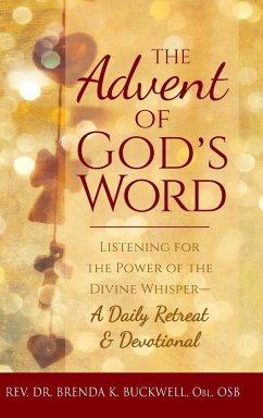 The Advent of God's Word - Buckwell, Obl. OSB Rev. Brenda K.