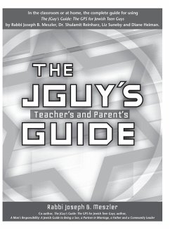 The JGuy's Teacher's and Parent's Guide - Meszler, Rabbi Joseph B.
