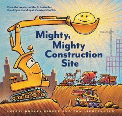 Mighty, Mighty Construction Site - Duskey Rinker, Sherri