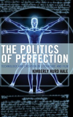 The Politics of Perfection - Hale, Kimberly Hurd