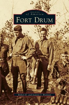 Fort Drum - Brennan, Robert E.; Brennan, Jeannie I.