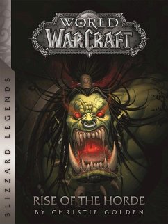 World of Warcraft: Rise of the Horde - Golden, Christie