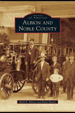 Albion and Noble County - Hunter, Mark R.; Hunter, Emily