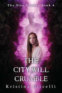 The City Will Crumble - Circelli, Kristina