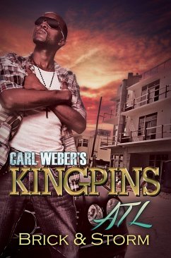 Carl Weber's Kingpins: ATL - Brick; Storm