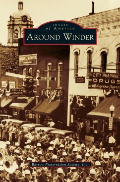 Around Winder - Barrow Preservation Society Inc