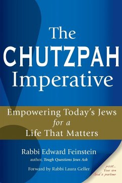 The Chutzpah Imperative - Feinstein, Rabbi Edward