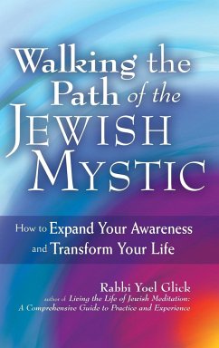 Walking the Path of the Jewish Mystic - Glick, Rabbi Yoel