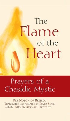 The Flame of the Heart - Noson of Breslov, Reb