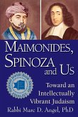 Maimonides, Spinoza and Us