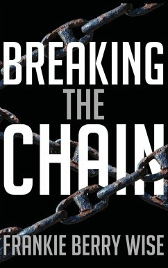 Breaking the Chain - Wise, Frankie Berry