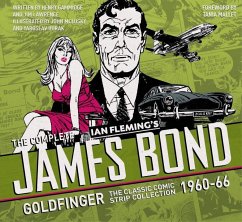 The Complete James Bond: Goldfinger - The Classic Comic Strip Collection 1960-66 - Fleming, Ian