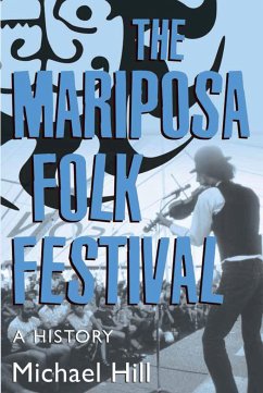 The Mariposa Folk Festival - Hill, Michael