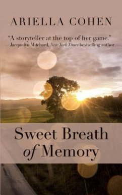 Sweet Breath of Memory - Cohen, Ariella