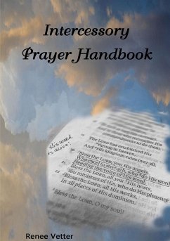 Intercessory Prayer Handbook - Vetter, Renee