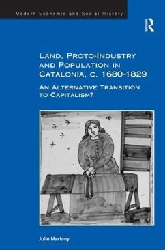 Land, Proto-Industry and Population in Catalonia, c. 1680-1829 - Marfany, Julie