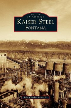 Kaiser Steel, Fontana - Anicic Jr, John Charles