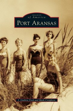 Port Aransas - Guthrie Ford, J.; Creighton, Mark
