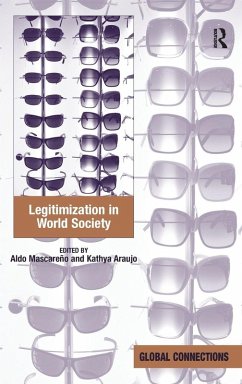 Legitimization in World Society - Mascareño, Aldo; Araujo, Kathya