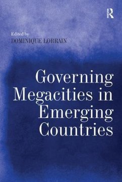Governing Megacities in Emerging Countries - Lorrain, Dominique