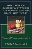 Successful Strategies for Pursuing National Board Certification Successful Strategies for Pursuing National Board Certification