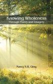 Knowing Wholeness