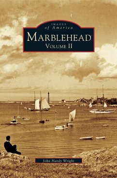 Marblehead Volume II - Wright, John Hardy