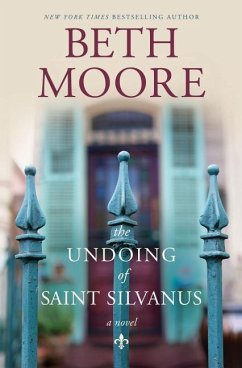 The Undoing of Saint Silvanus - Moore, Beth