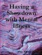 Having a Showdown with Mental Illness - Bild 1