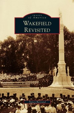 Wakefield Revisited - Bertrand, Nancy
