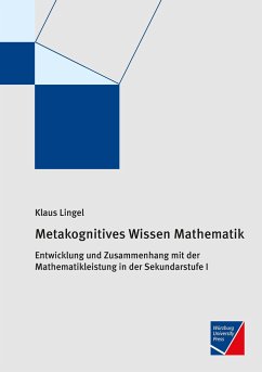 Metakognitives Wissen Mathematik - Lingel, Klaus