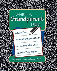 When a Grandparent Dies - Liss-Levinson, Nechama