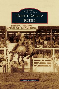 North Dakota Rodeo - Langemo, Cathy A.