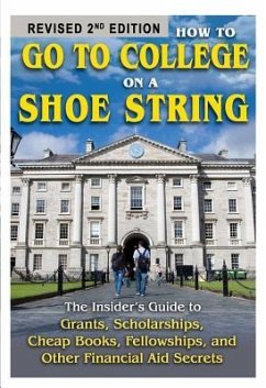 How to Go to College on a Shoe String - O'Phelan, Ann Marie